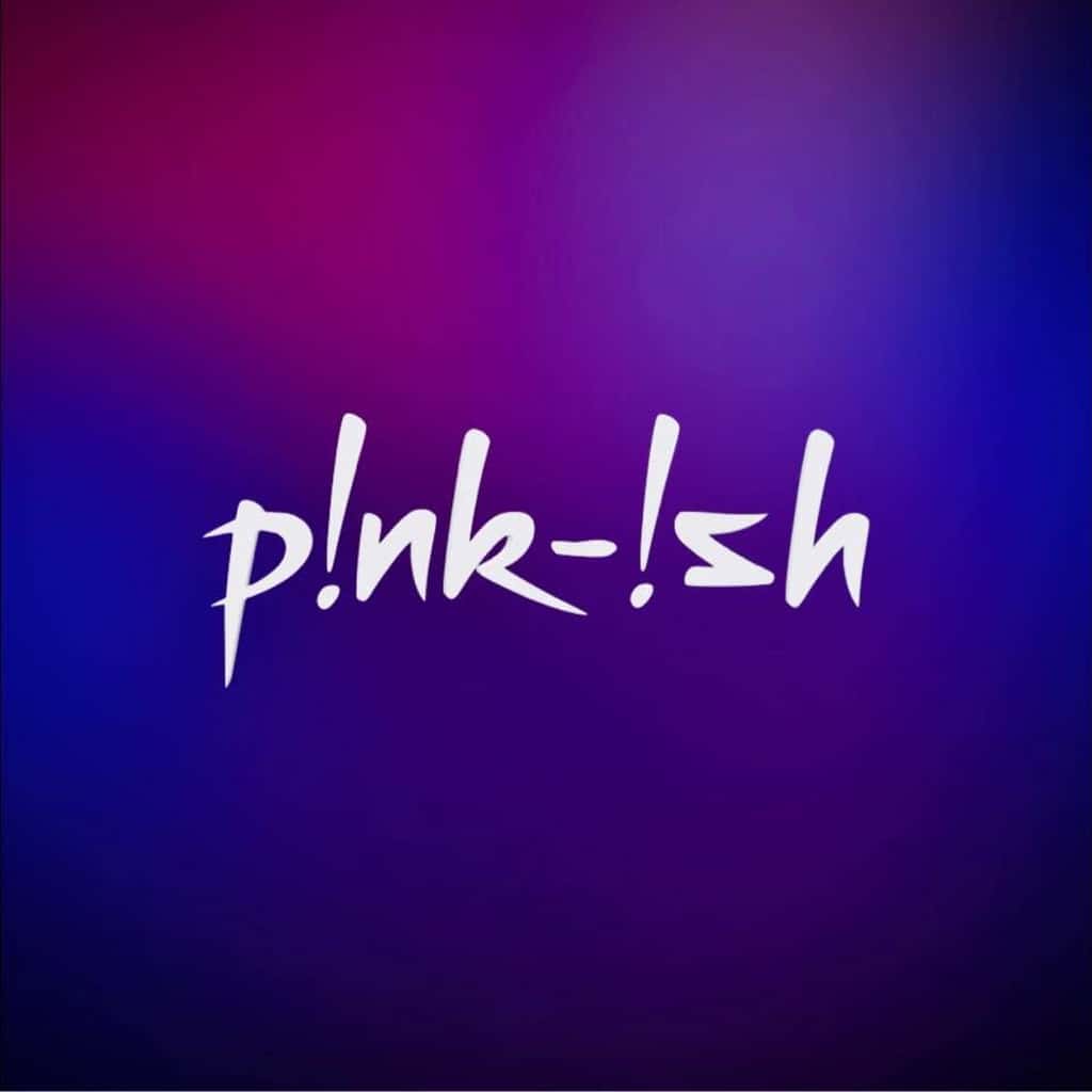 Pink-ish (A Tribute To Pink)