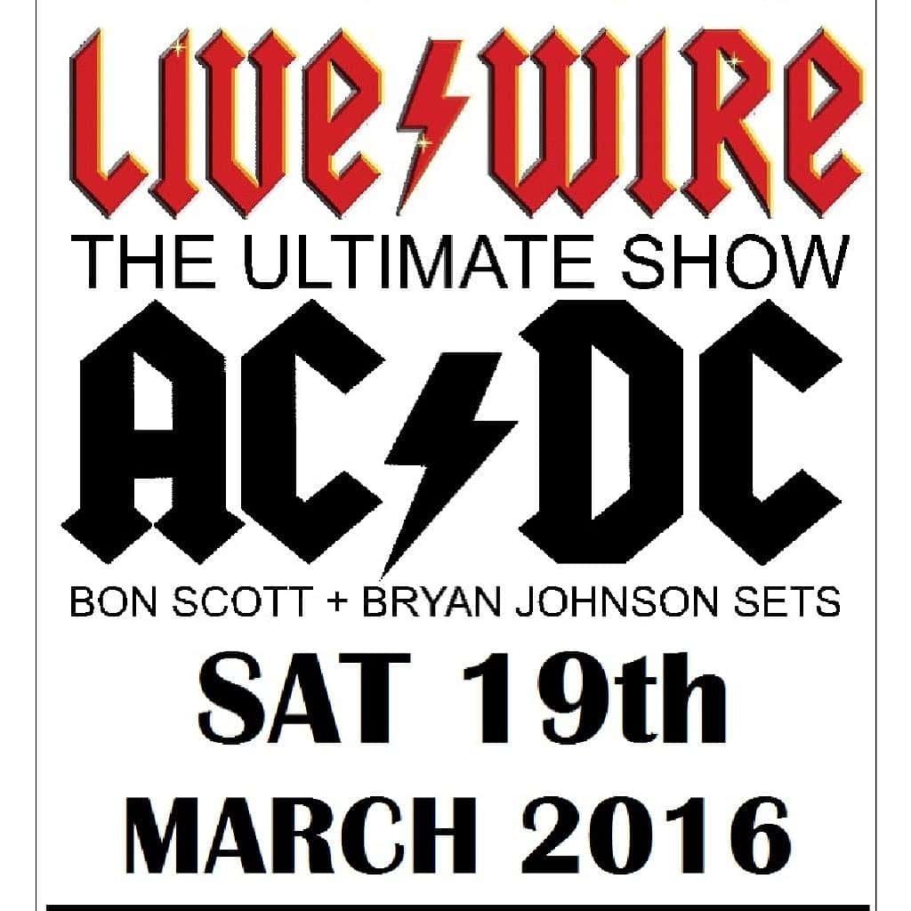 LIVE WIRE The Ultimate ACDC Show