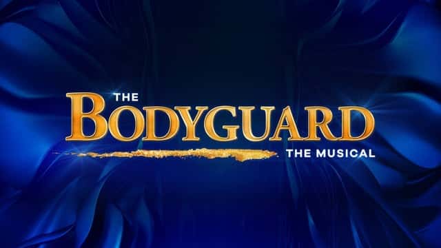 The Bodyguard - The Musical
