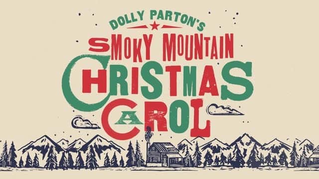 Dolly Parton's Smoky Mountain Christmas Carol