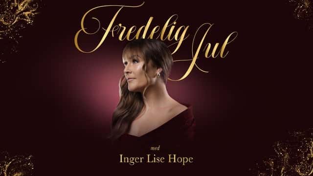 Fredelig Jul Med Inger Lise Hope