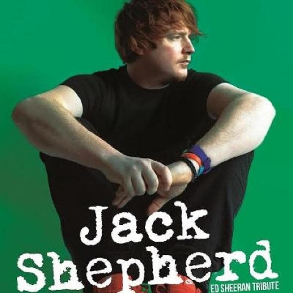 Jack Shepherd - The Ed Sheeran Experience