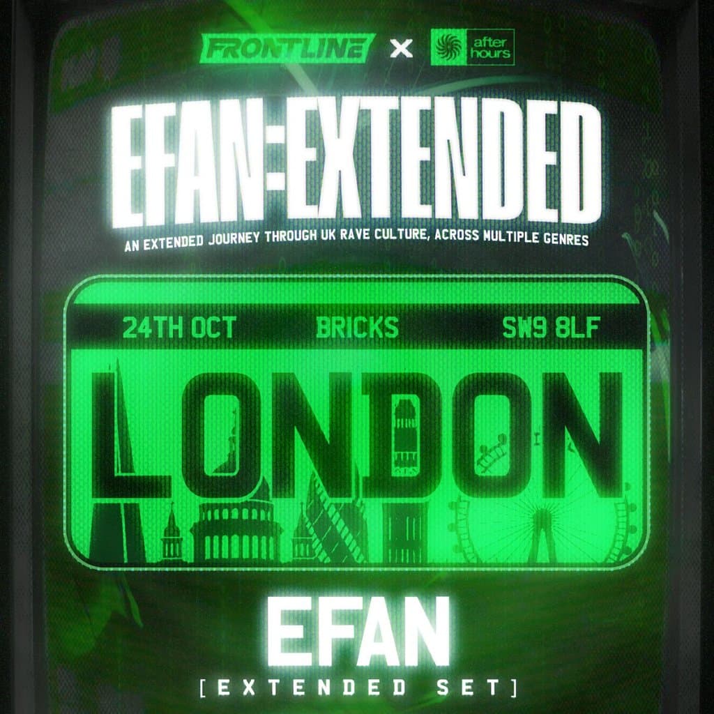 EFAN:EXTENDED [London]