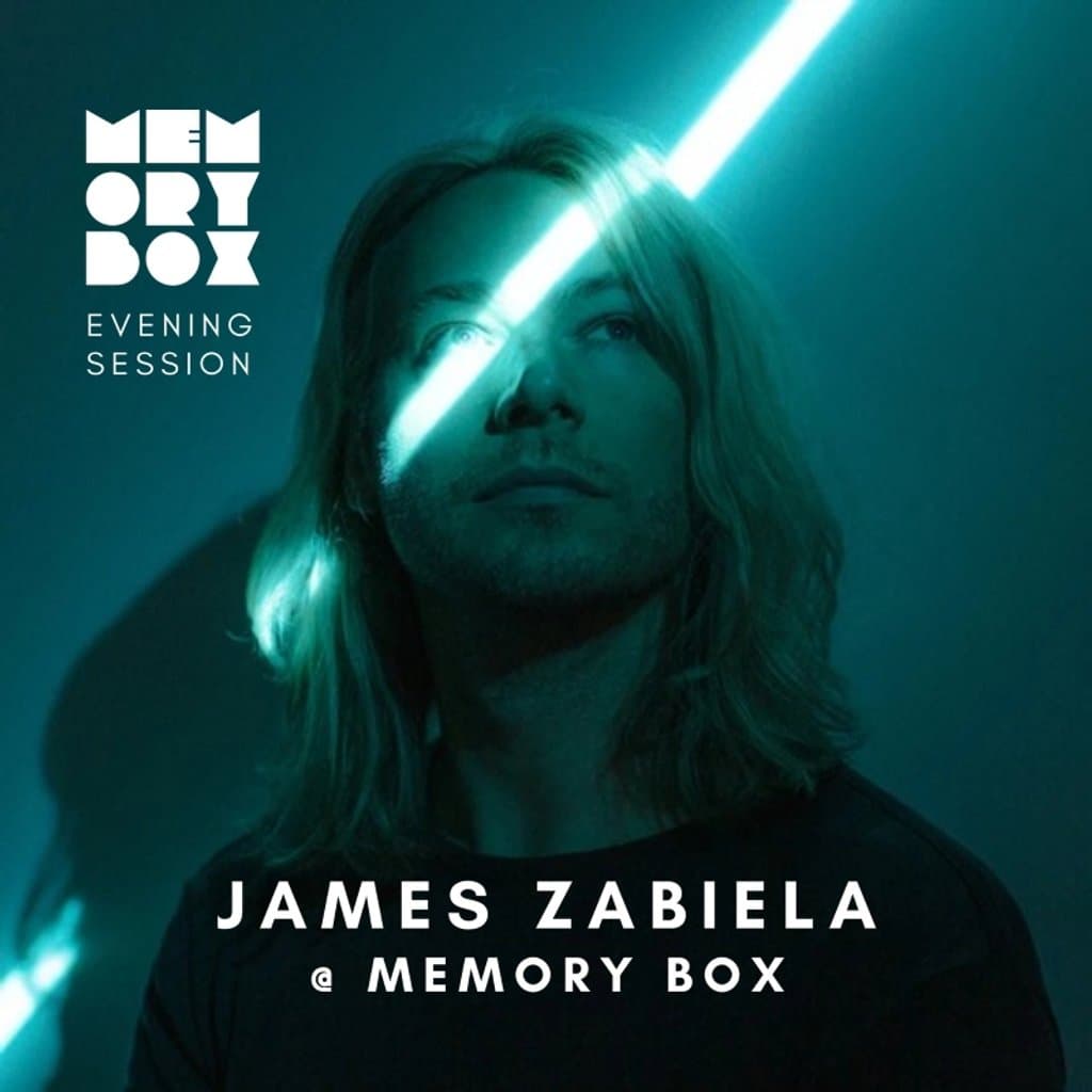 Memory Box w/ James Zabiela