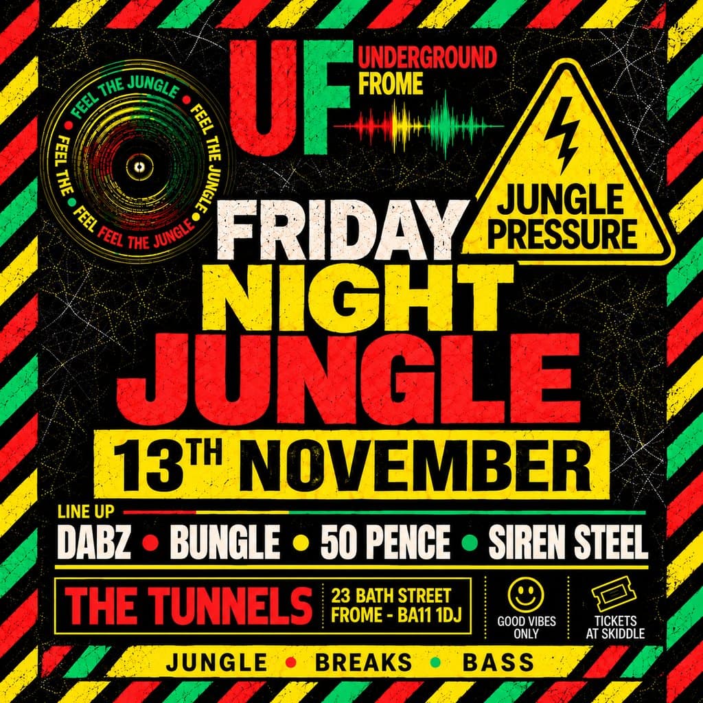 Underground Frome - Friday Night Jungle