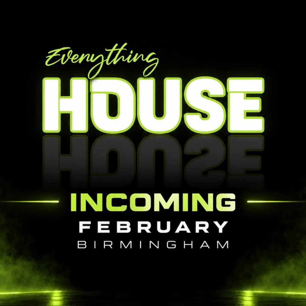 Everything house Events