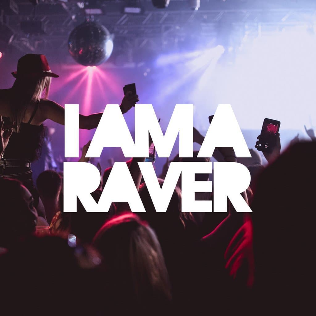 I Am A Raver Day Rave