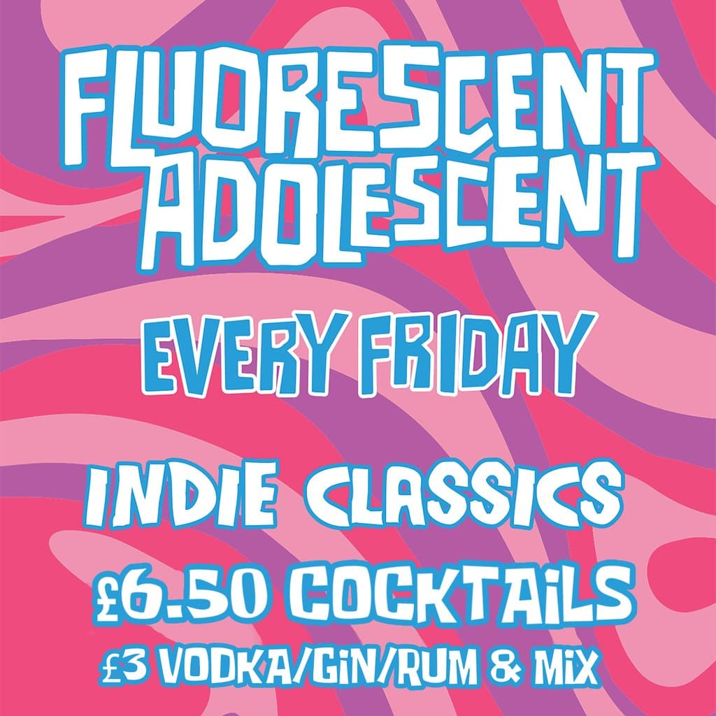 Fluorescent Adolescent