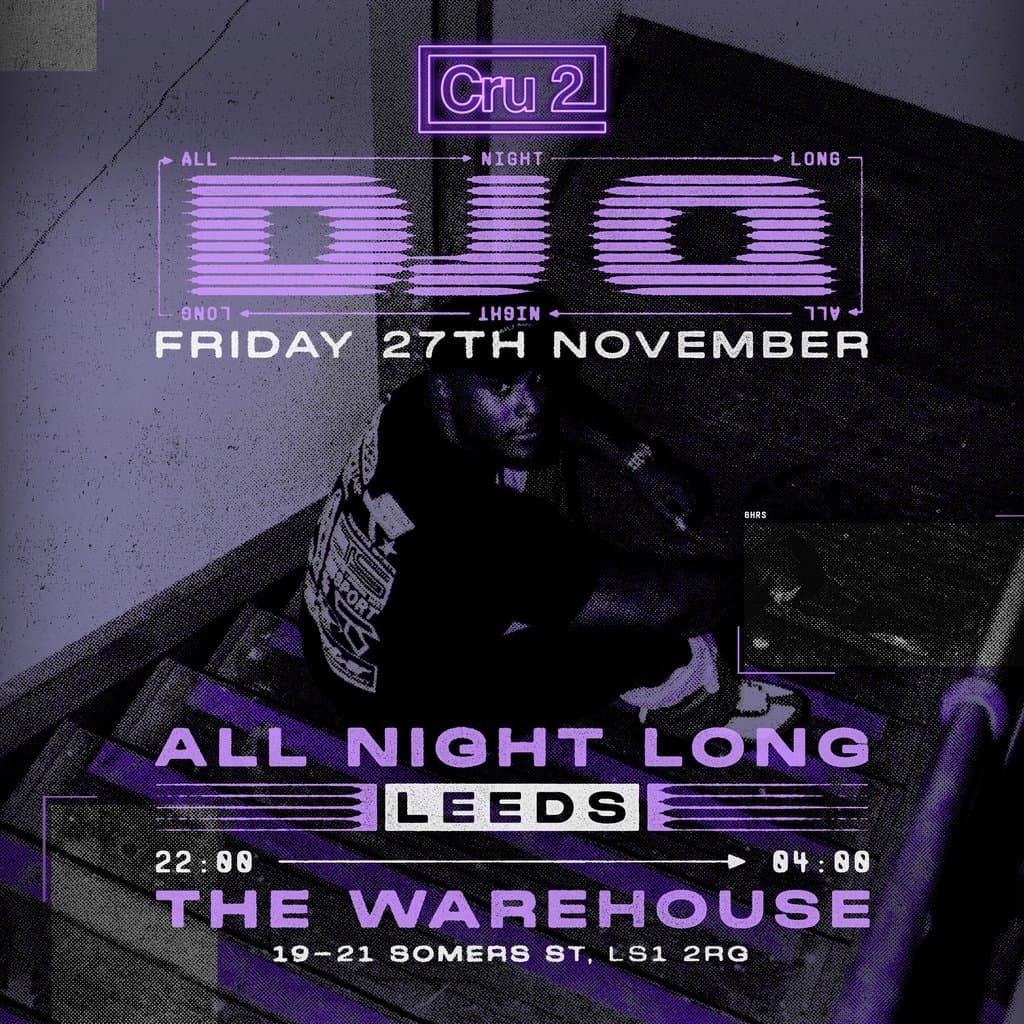 DJ Q: All Night Long Leeds