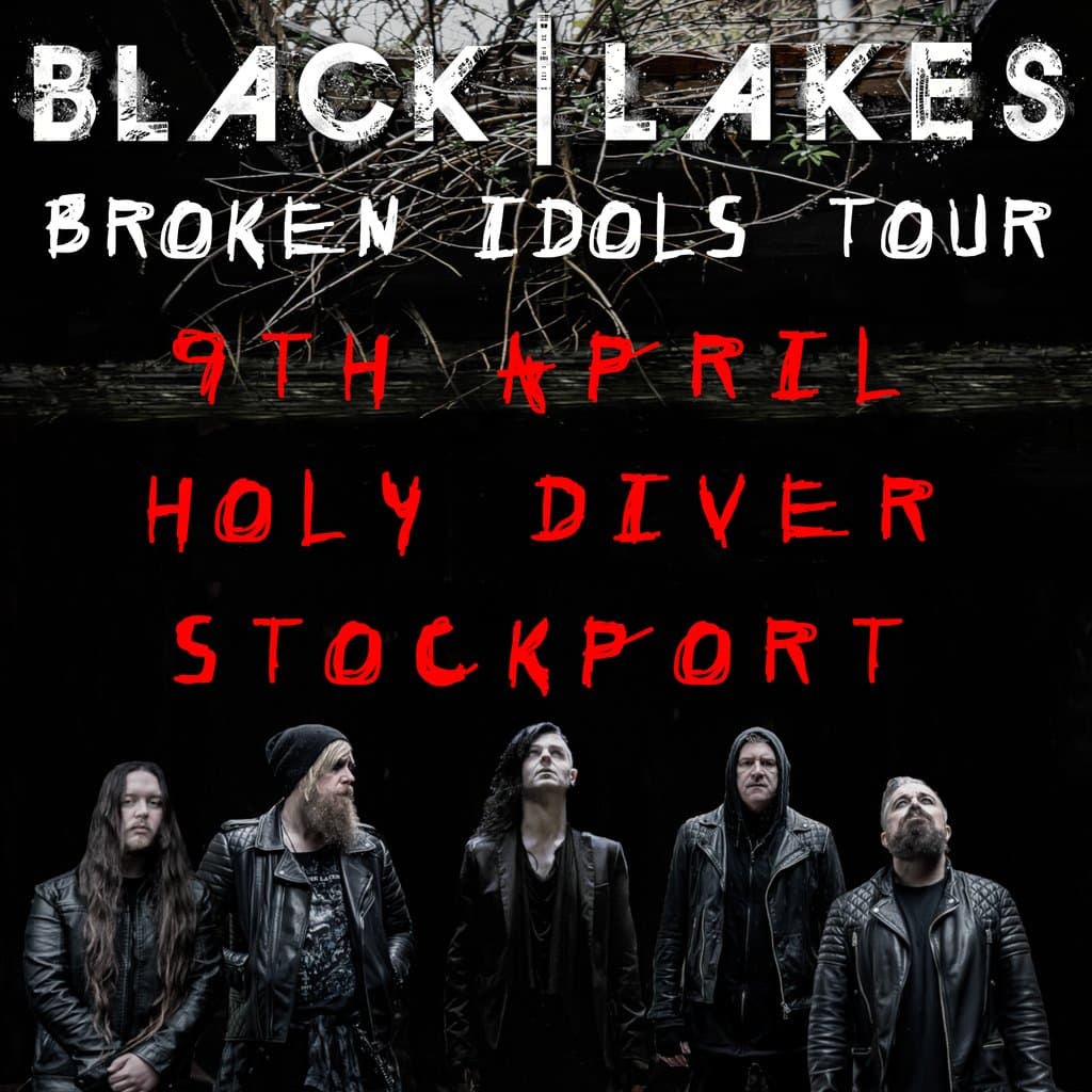 Black Lakes: Broken Idols Tour