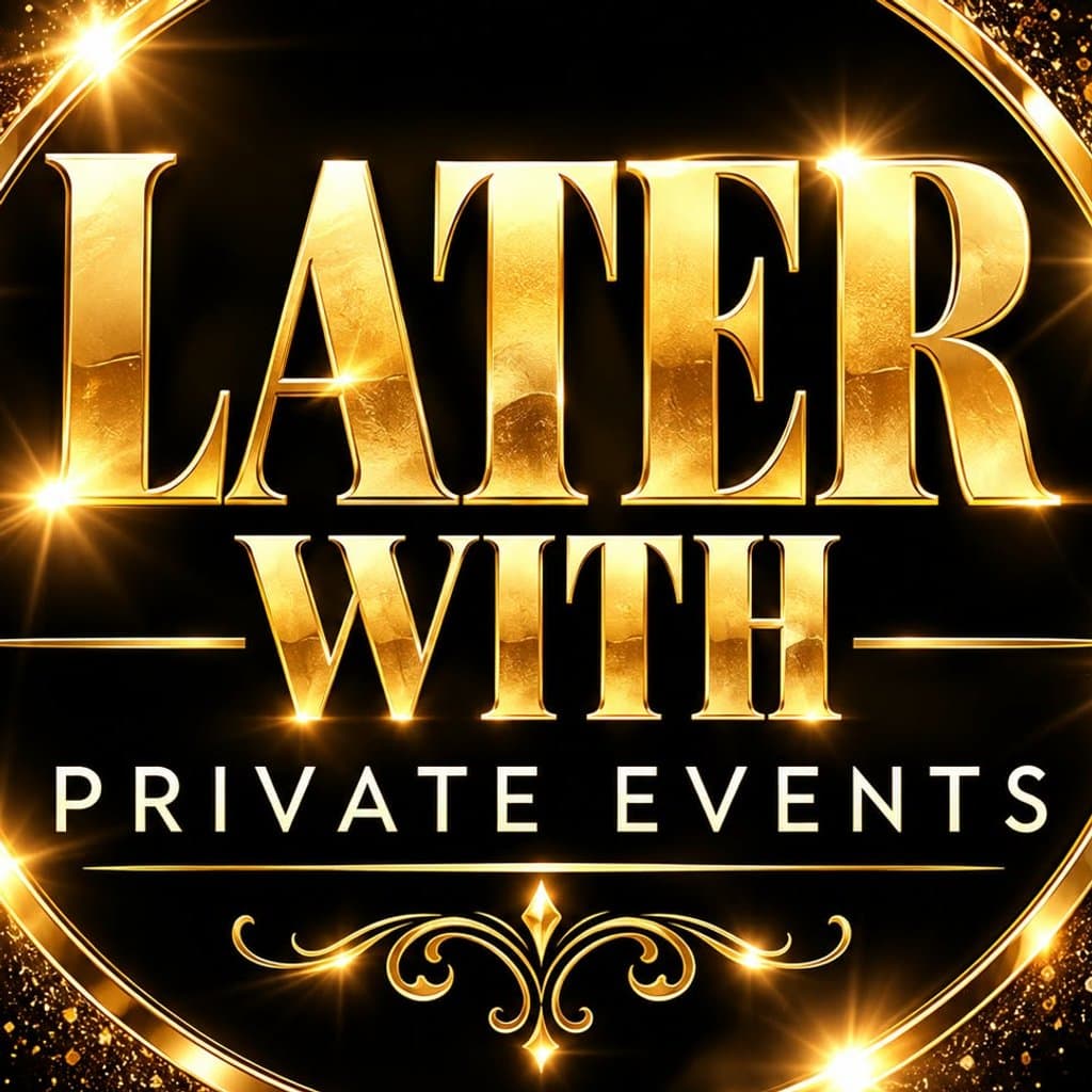 Later With Events
