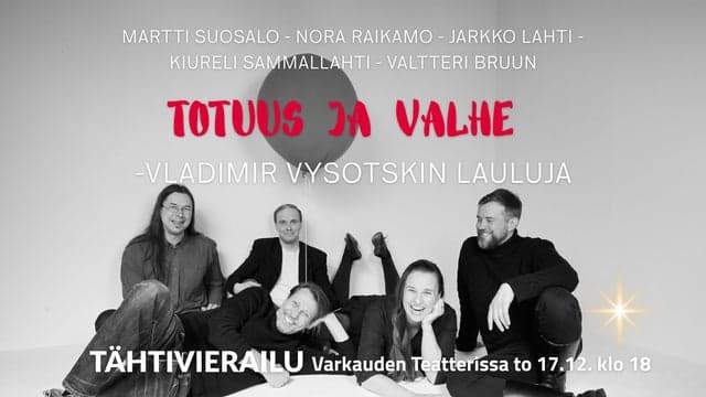 Varkauden teatteri: Totuus ja valhe