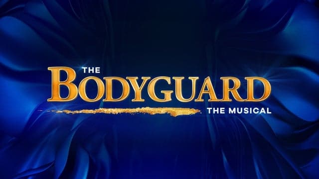 The Bodyguard - The Musical