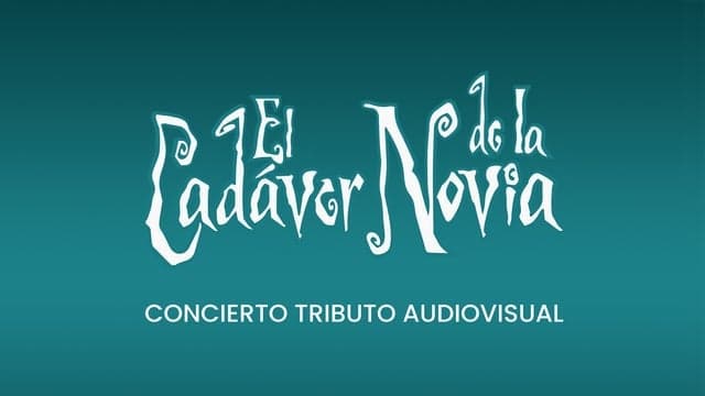 El Cadáver de la Novia Movie Concert