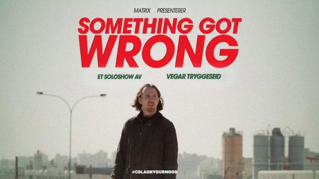 Something Got Wrong – Et soloshow av Vegar Tryggeseid