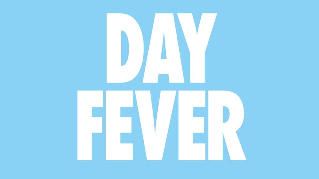 Day Fever - Glasgow