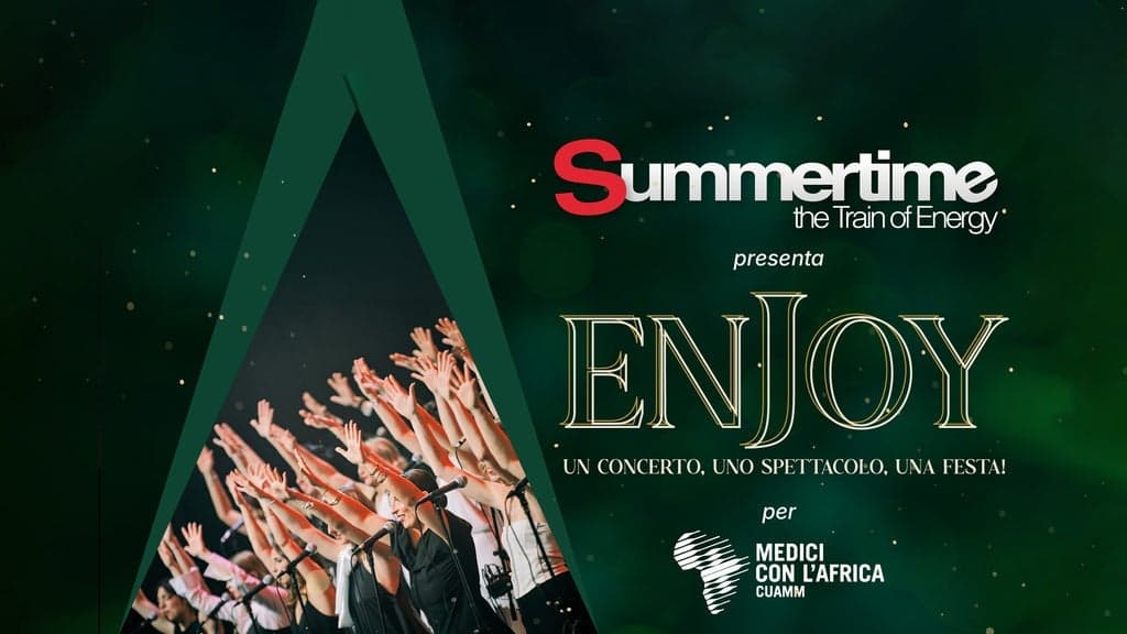 Summertime Choir: ENJOY – Un concerto, uno spettacolo, una festa!