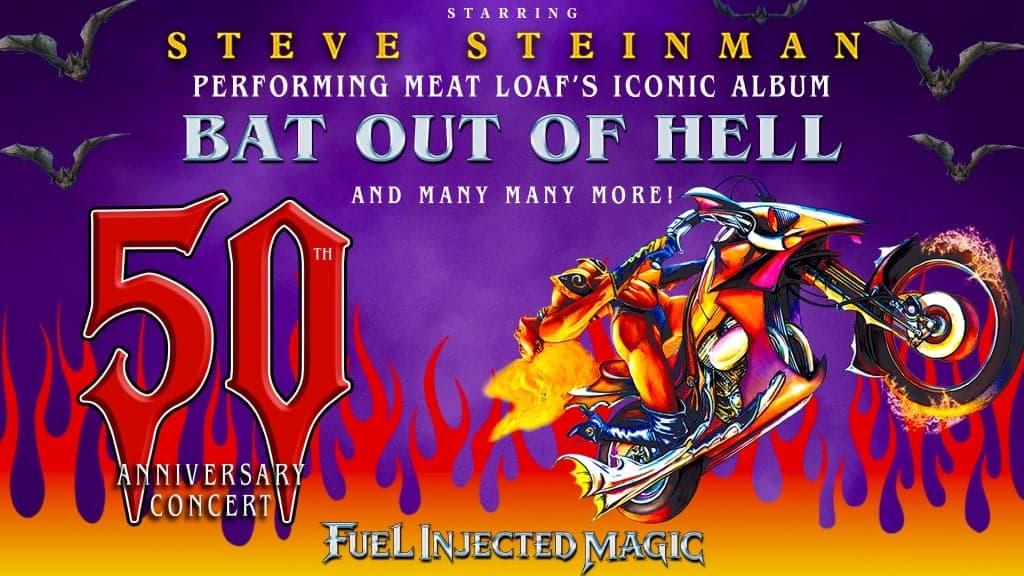 Steve Steinman's - Bat Out of Hell 50th Anniversary Concert