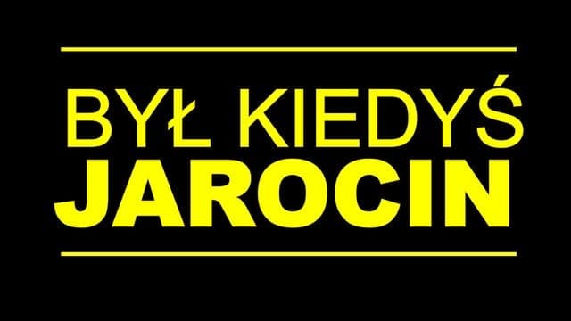 Byl Kiedys Jarocin