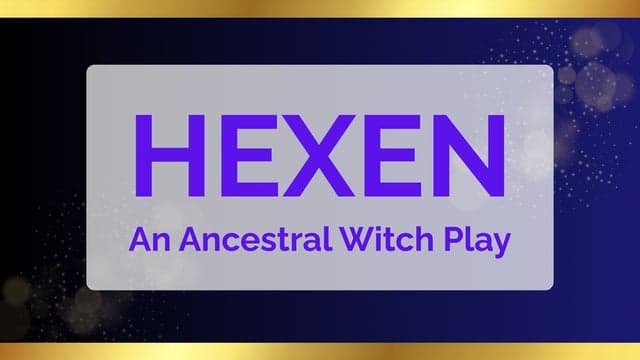 Walnut Street Theatre's Hexen: An Ancestral Witch Play