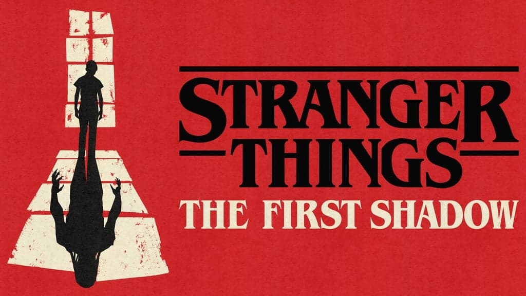 Stranger Things: The First Shadow