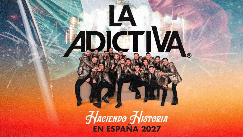 La Adictiva - Haciendo historia