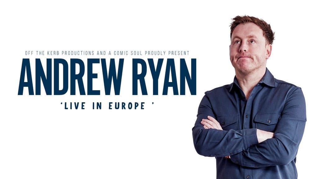 Andrew Ryan – Live in Europe