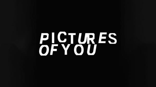 Pictures of You