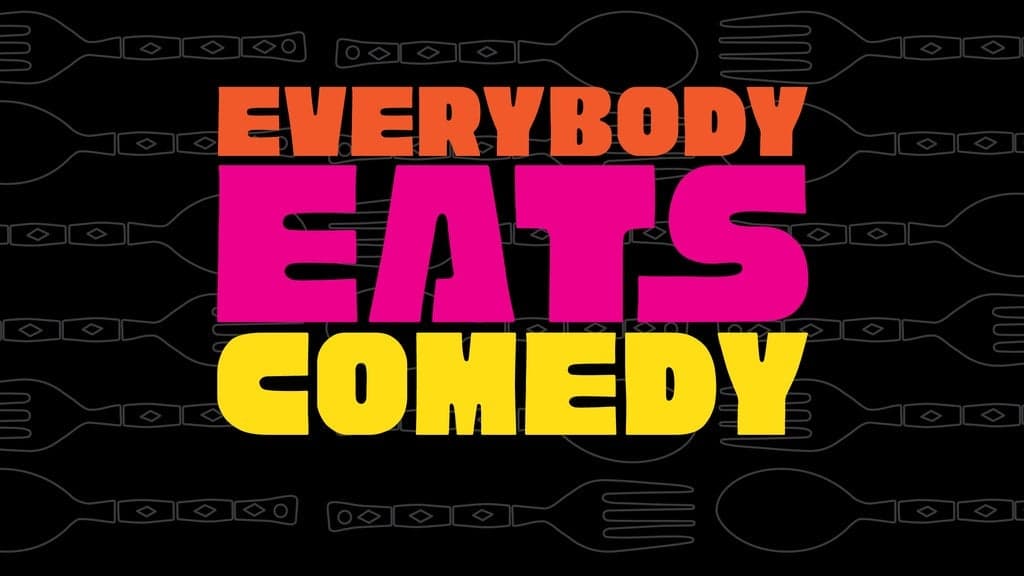 Everybody Eats Comedy with Artie Valenzuela