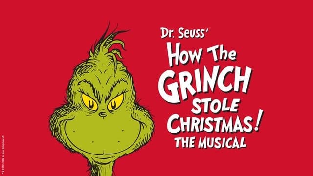 Dr. Seuss' How the Grinch Stole Christmas! The Musical (Touring)