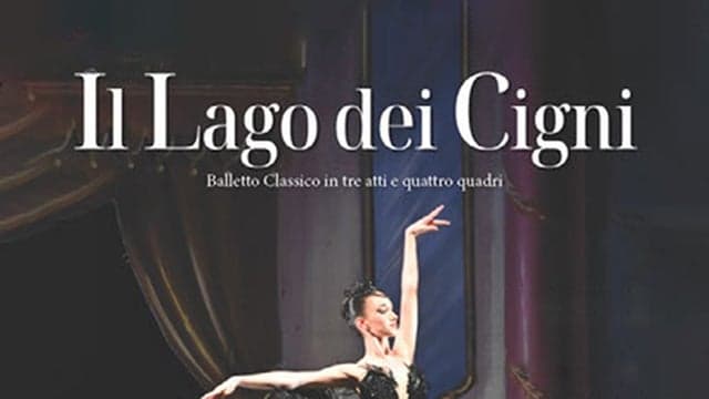 Il Lago Dei Cigni - Balletto Di Siena
