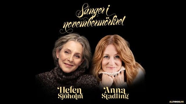Helen Sjöholm & Anna Stadling