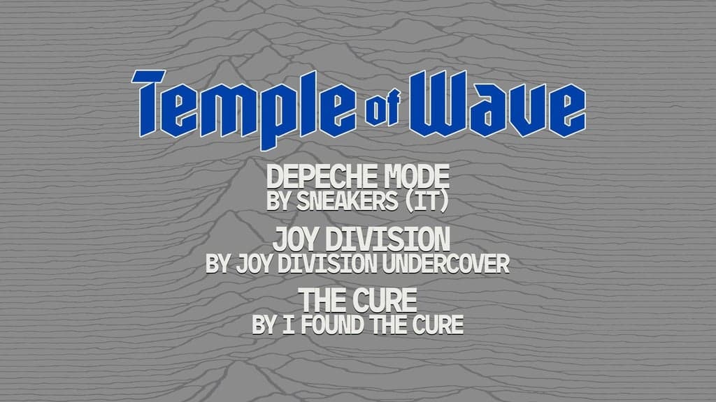 Temple Of Wave: Tribute Night: Depeche Mode | The Cure | JoyDivsion |
