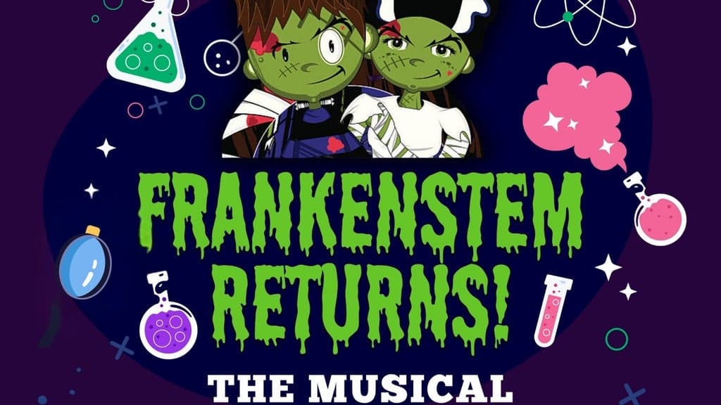 Frankenstem Returns - The Musical