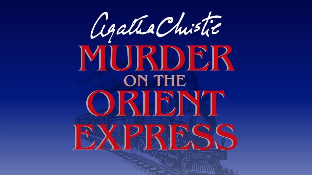 Play: Murder on the Orient Express