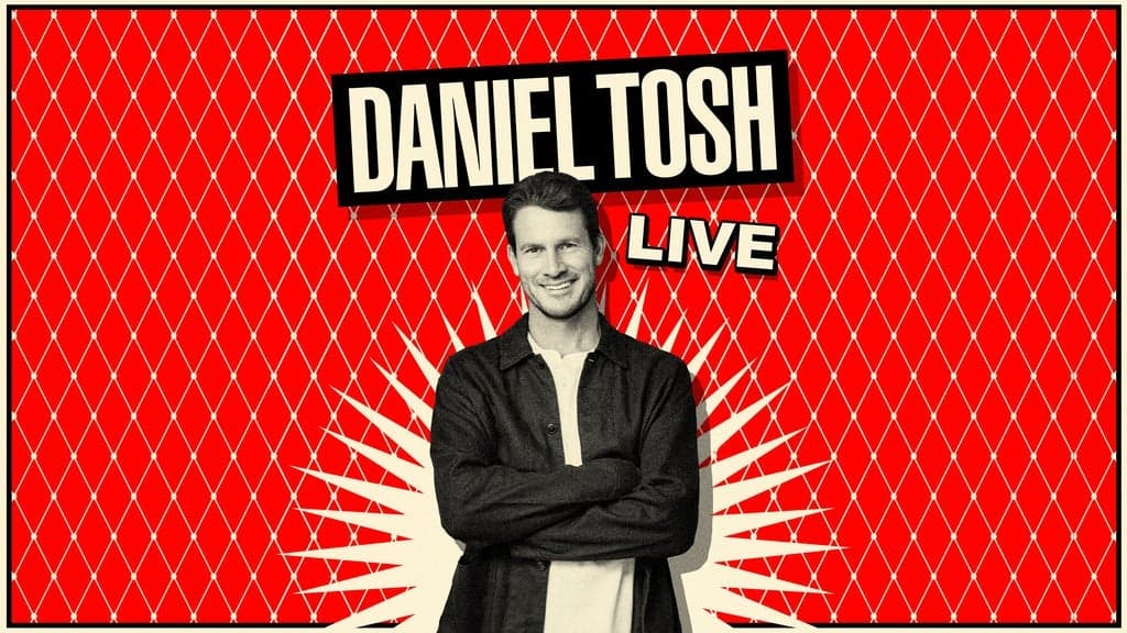 Daniel Tosh Live