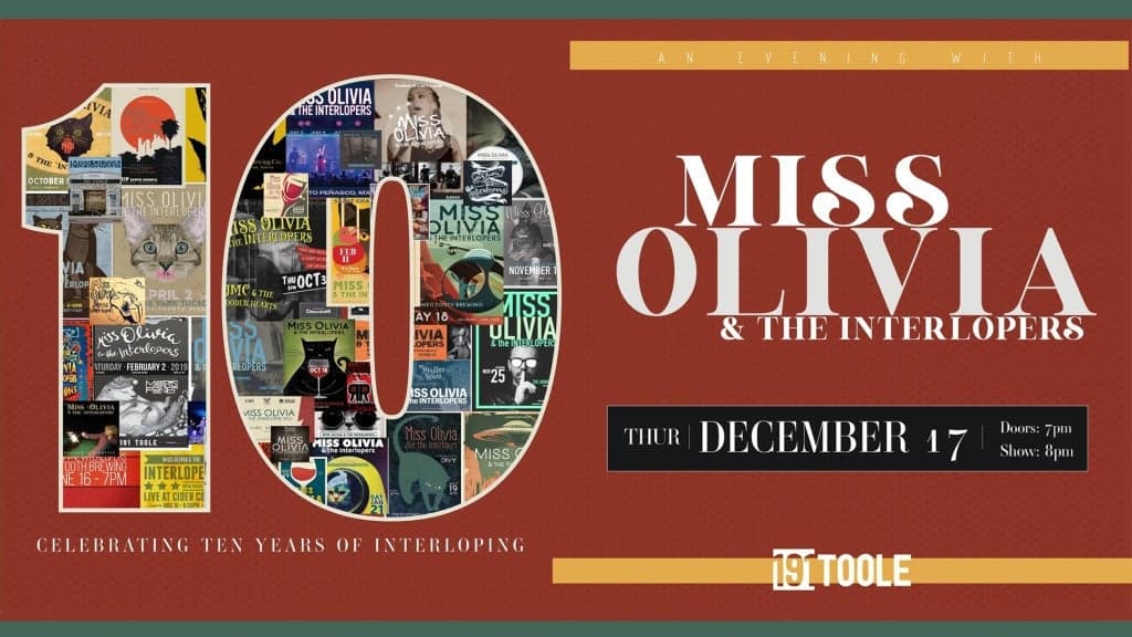 Miss Olivia & The Interlopers: Celebrating Ten Years Of Interloping
