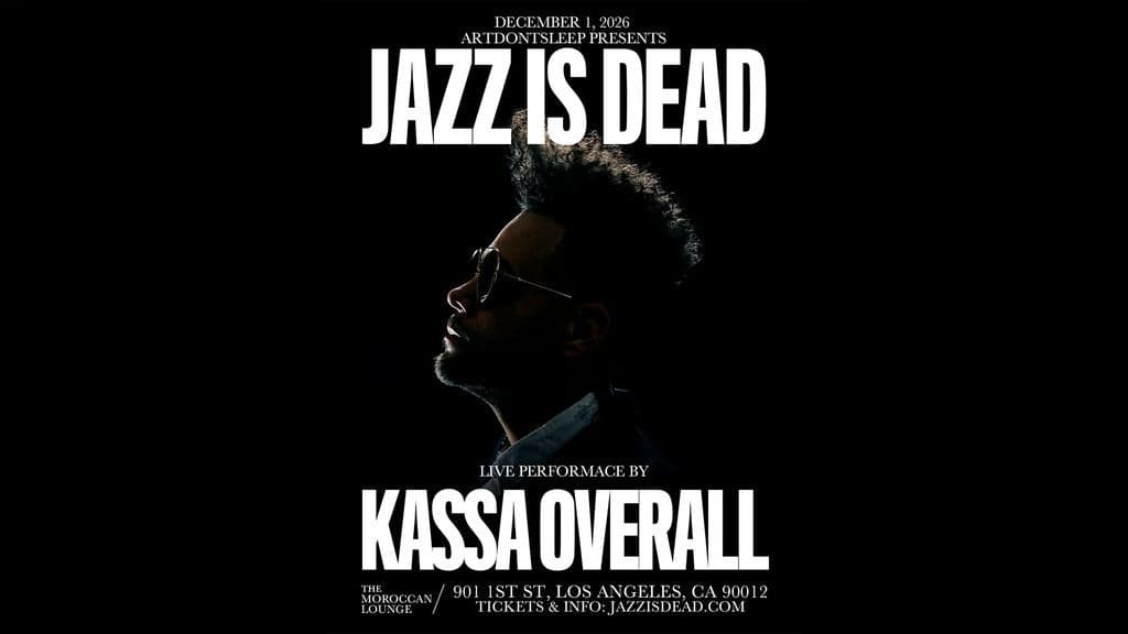 ARTDONTSLEEP Presents: Jazz Is Dead ft. Kassa Overall