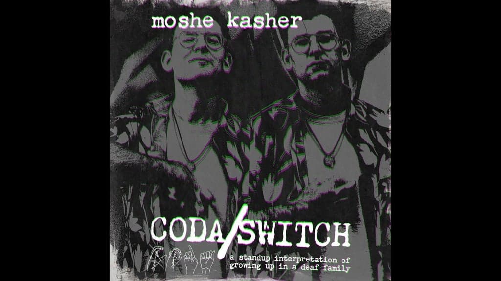 Moshe Kasher: Coda/Switch