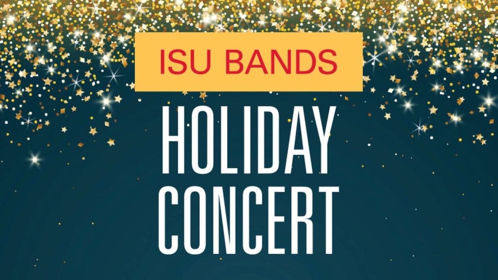 Iowa State University Holiday Concert; ISU Band