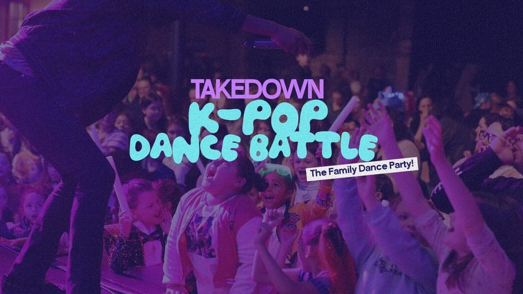 Takedown: K-Pop Dance Battle - Family Rave Party!