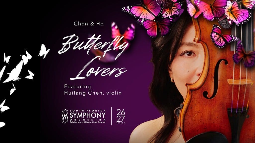 South Florida Symphony Orchestra: Chen & He's Butterfly Lovers