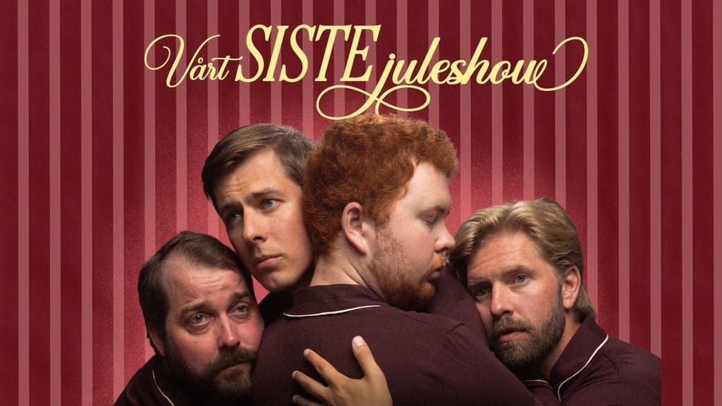 Vårt Siste Juleshow med Snorre, Olli, Jon Sindre og Jakob