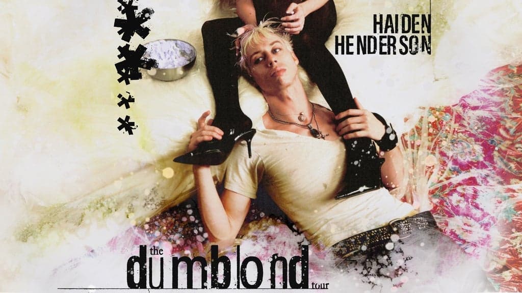 HAIDEN HENDERSON | THE DUMBLONDE TOUR