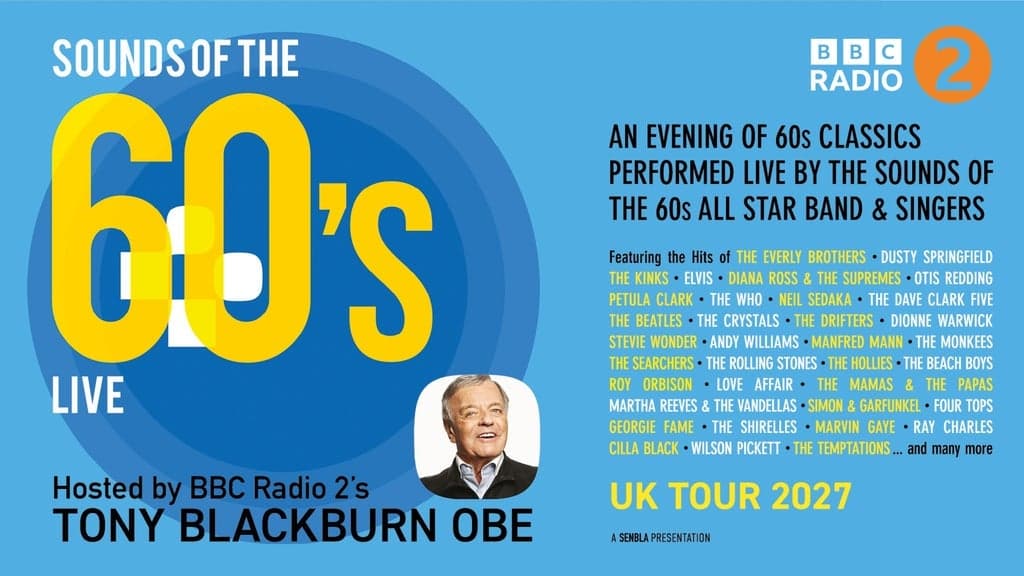 Sounds Of The 60's Live - Hosted By Tony Blackburn OBE