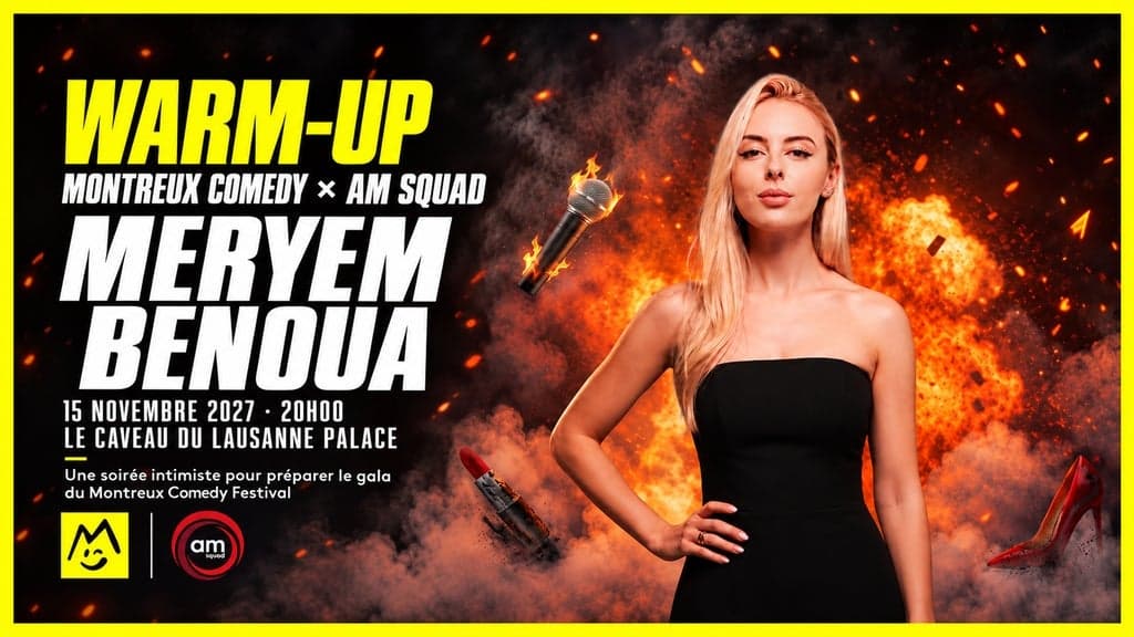 WARM UP - Montreux Comedy x AM SQUAD - Meryem Benoua