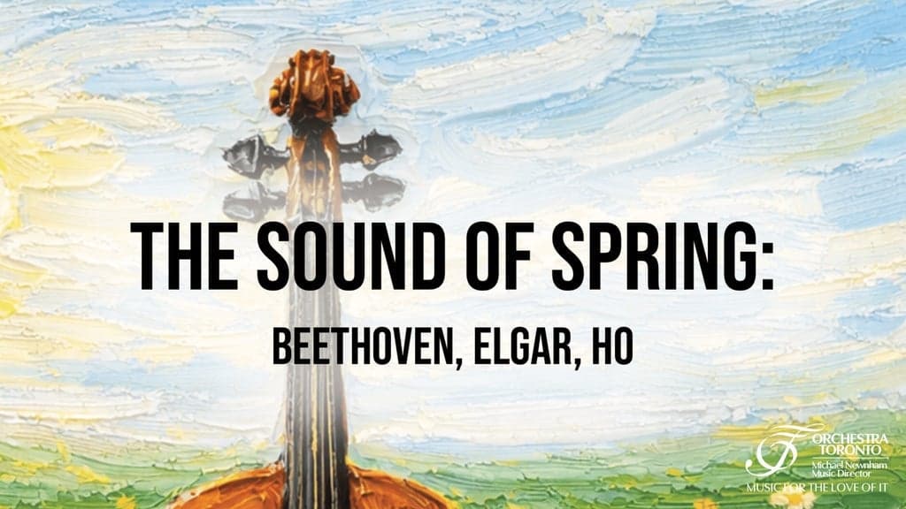 The Sound of Spring: Beethoven, Elgar, Ho