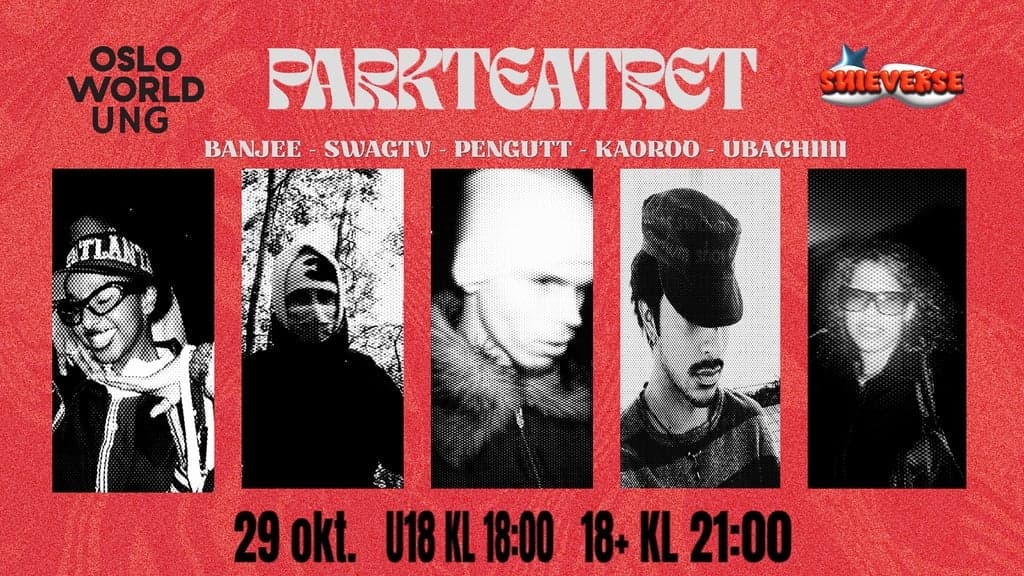 Oslo World: Pen Gutt, Kaoroo, SwagTV (Gjest: Sipnation) m.fl.