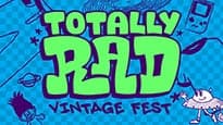 Totally Rad Vintage Fest!