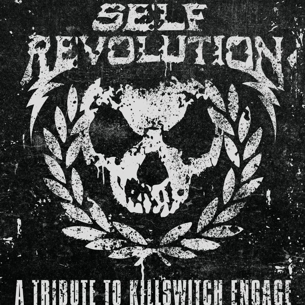 Self Revolution - A tribute to Killswitch Engage